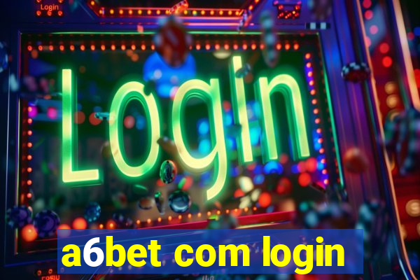 a6bet com login